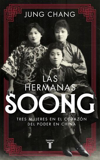 HERMANAS SOONG, LAS | 9788430618507 | CHANG, JUNG | Llibreria Drac - Llibreria d'Olot | Comprar llibres en català i castellà online