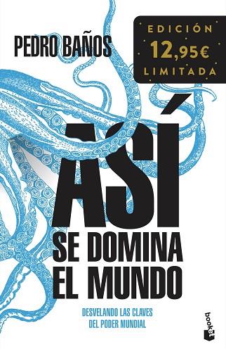 ASÍ SE DOMINA EL MUNDO | 9788408248064 | BAÑOS, PEDRO | Llibreria Drac - Llibreria d'Olot | Comprar llibres en català i castellà online