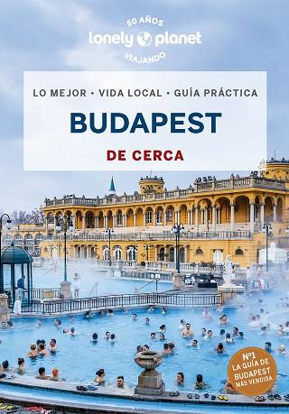 BUDAPEST DE CERCA 2023 (LONELY PLANET) | 9788408270935 | FALLON, STEVE; DI DUCA, MARC | Llibreria Drac - Llibreria d'Olot | Comprar llibres en català i castellà online