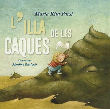 ILLA DE LES CAQUES, L' | 9788491452461 | PARSI, MARIA RITA | Llibreria Drac - Llibreria d'Olot | Comprar llibres en català i castellà online