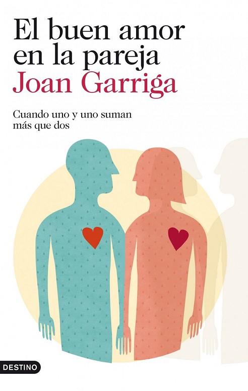 BUEN AMOR EN LA PAREJA, EL | 9788423346257 | GARRIGA, JOAN | Llibreria Drac - Llibreria d'Olot | Comprar llibres en català i castellà online