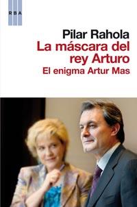 MASCARA DEL REY ARTURO, LA | 9788498678178 | RAHOLA, PILAR | Llibreria Drac - Librería de Olot | Comprar libros en catalán y castellano online