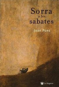 SORRA A LES SABATES | 9788478714063 | PONS, JOAN | Llibreria Drac - Llibreria d'Olot | Comprar llibres en català i castellà online