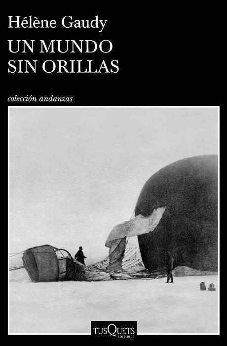 MUNDO SIN ORILLAS, UN | 9788490669259 | GAUDY, HÉLÈNE | Llibreria Drac - Llibreria d'Olot | Comprar llibres en català i castellà online