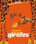 SECRET DE LES GIRAFES, EL | 9788424635718 | COMOTTO, AGUSTIN | Llibreria Drac - Llibreria d'Olot | Comprar llibres en català i castellà online