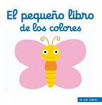 PEQUEÑO LIBRO DE LOS COLORES, EL | 9788492766635 | CHOUX, NATHALIE | Llibreria Drac - Llibreria d'Olot | Comprar llibres en català i castellà online