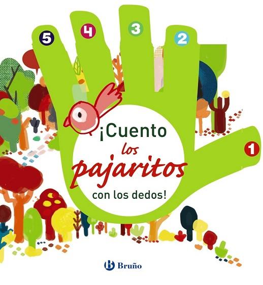 CUENTO LOS PAJARITOS CON LOS DEDOS! | 9788469606254 | COHEN, LAURIE | Llibreria Drac - Llibreria d'Olot | Comprar llibres en català i castellà online