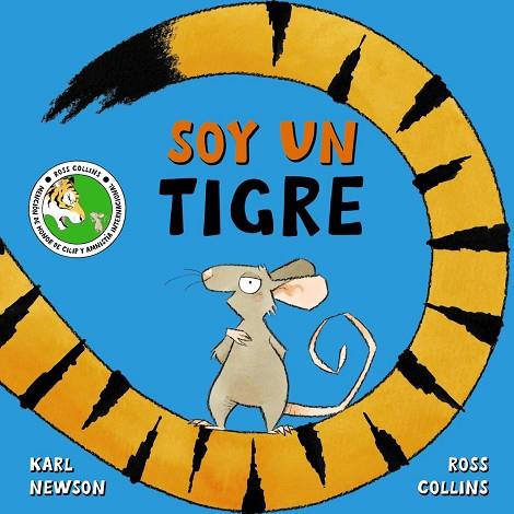 SOY UN TIGRE | 9788469888674 | NEWSON, KARL | Llibreria Drac - Llibreria d'Olot | Comprar llibres en català i castellà online