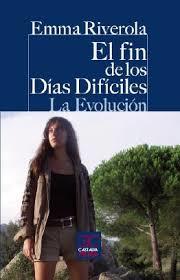 FIN DE LOS DIAS DIFICILES, EL | 9788497407182 | RIVEROLA, EMMA | Llibreria Drac - Llibreria d'Olot | Comprar llibres en català i castellà online