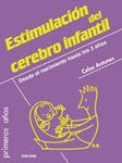 ESTIMULACIÓN DEL CEREBRO INFANTIL | 9788427719644 | ANTUNES, CELSO | Llibreria Drac - Llibreria d'Olot | Comprar llibres en català i castellà online