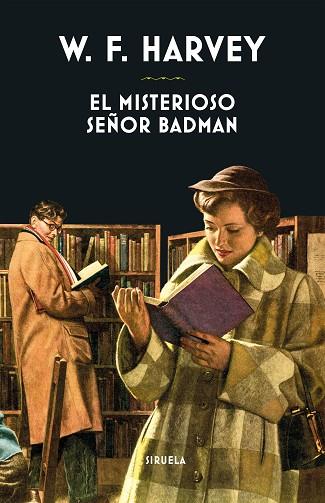 MISTERIOSO SEÑOR BADMAN, EL | 9788418708237 | HARVEY, WILLIAM FRYER | Llibreria Drac - Llibreria d'Olot | Comprar llibres en català i castellà online