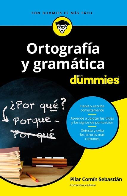 ORTOGRAFÍA Y GRAMÁTICA PARA DUMMIES | 9788432904783 | COMÍN, PILAR | Llibreria Drac - Librería de Olot | Comprar libros en catalán y castellano online