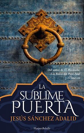 SUBLIME PUERTA, LA | 9788417216436 | SÁNCHEZ, JESÚS | Llibreria Drac - Llibreria d'Olot | Comprar llibres en català i castellà online