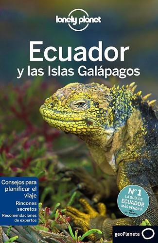 ECUADOR Y LAS ISLAS GALÁPAGOS 2015 (LONELY PLANET) | 9788408141648 | ST.LOUIS, REGIS ; MASTERS, TOM ; GROSBERG, MICHAEL ; BENCHWICK, GREG  | Llibreria Drac - Llibreria d'Olot | Comprar llibres en català i castellà online
