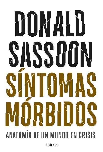 SÍNTOMAS MÓRBIDOS | 9788491991830 | SASSOON, DONALD | Llibreria Drac - Llibreria d'Olot | Comprar llibres en català i castellà online