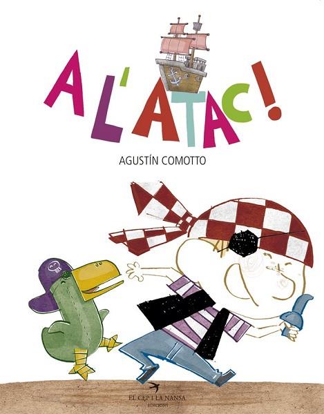 A L'ATAC! | 9788417000271 | COMOTTO, AGUSTÍN | Llibreria Drac - Llibreria d'Olot | Comprar llibres en català i castellà online