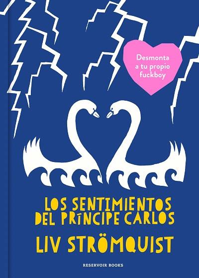 SENTIMIENTOS DEL PRÍNCIPE CARLOS, LOS | 9788417511272 | STRÖMQUIST, LIV | Llibreria Drac - Llibreria d'Olot | Comprar llibres en català i castellà online