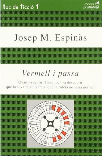 VERMELL I PASSA | 9788486491741 | ESPINAS, JOSEP M. | Llibreria Drac - Llibreria d'Olot | Comprar llibres en català i castellà online