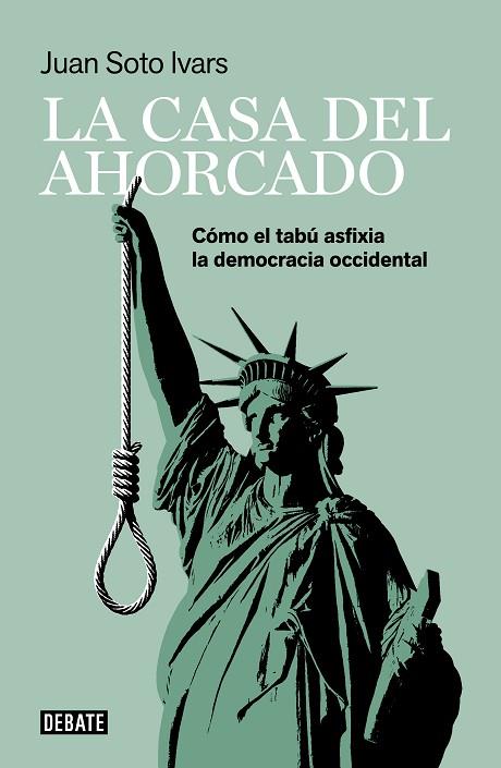 CASA DEL AHORCADO, LA | 9788418006425 | SOTO IVARS, JUAN | Llibreria Drac - Llibreria d'Olot | Comprar llibres en català i castellà online