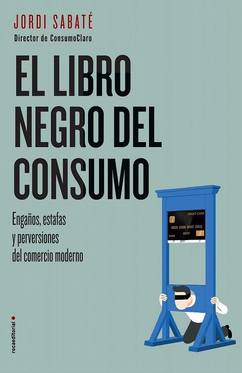 LIBRO NEGRO DEL CONSUMO, EL | 9788417167844 | SABATÉ, JORDI | Llibreria Drac - Librería de Olot | Comprar libros en catalán y castellano online