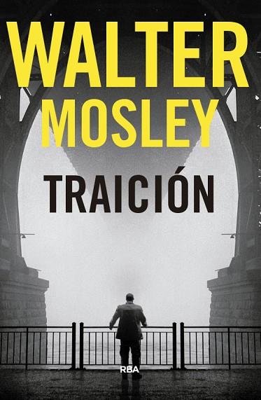 TRAICIÓN (PREMIO NOVELA POLICIACA 2018) | 9788490569559 | MOSLEY, WALTER | Llibreria Drac - Llibreria d'Olot | Comprar llibres en català i castellà online