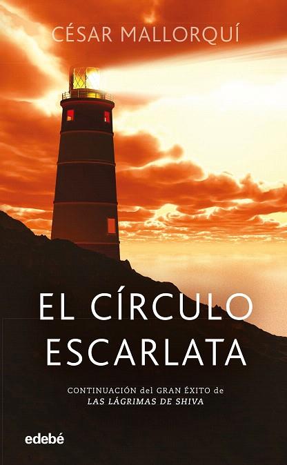 CÍRCULO ESCARLATA, EL (LAGRIMAS DE SHIVA 2) (PERISCOPIO 3) | 9788468348964 | MALLORQUÍ, CÉSAR | Llibreria Drac - Llibreria d'Olot | Comprar llibres en català i castellà online
