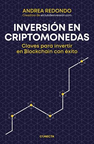 INVERSIÓN EN CRIPTOMONEDAS | 9788416883202 | REDONDO, ANDREA | Llibreria Drac - Llibreria d'Olot | Comprar llibres en català i castellà online