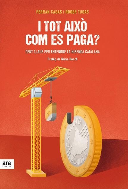 I TOT AIXÒ COM ES PAGA | 9788416915026 | CASAS, FERRAN; TUGAS, ROGER | Llibreria Drac - Llibreria d'Olot | Comprar llibres en català i castellà online
