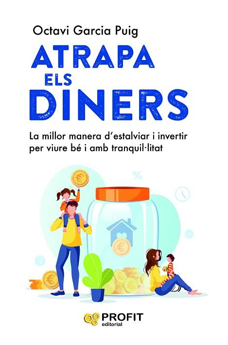 ATRAPA ELS DINERS | 9788419841568 | GARCIA PUIG, OCTAVI | Llibreria Drac - Librería de Olot | Comprar libros en catalán y castellano online