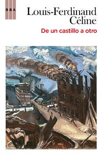 DE UN CASTILLO A OTRO | 9788498677751 | CELINE, LOUIS-FERDINAND | Llibreria Drac - Llibreria d'Olot | Comprar llibres en català i castellà online