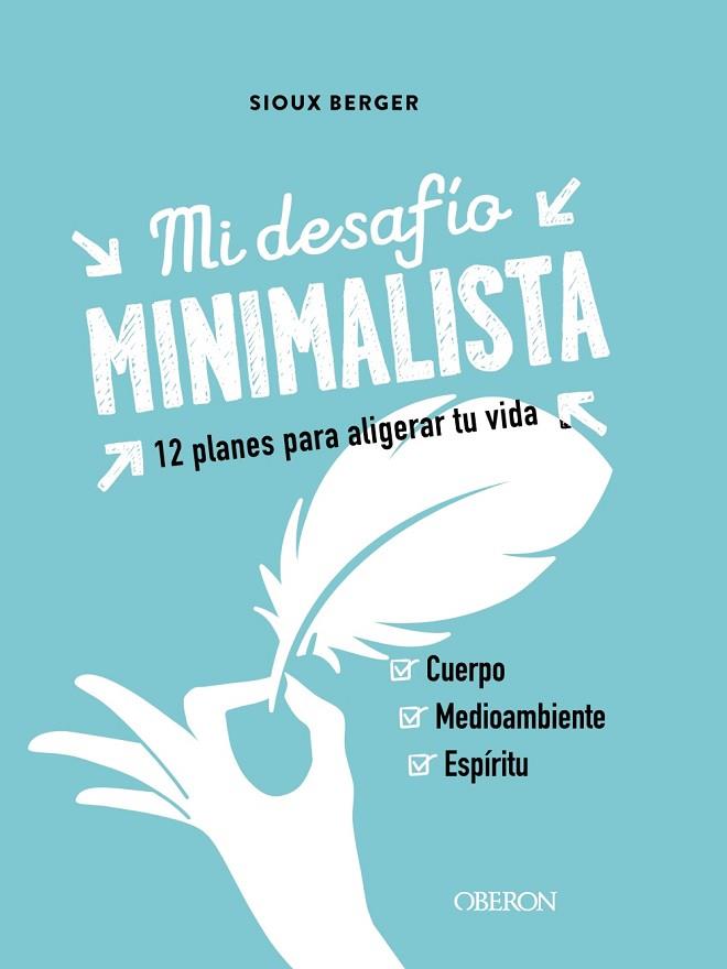 MI DESAFÍO MINIMALISTA | 9788441543386 | BERGER, SIOUX | Llibreria Drac - Llibreria d'Olot | Comprar llibres en català i castellà online