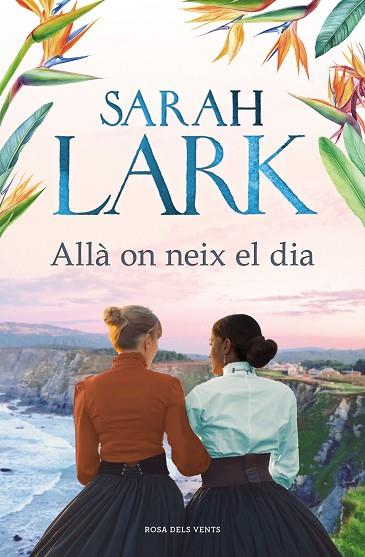 ALLÀ ON NEIX EL DIA | 9788418033353 | LARK, SARAH | Llibreria Drac - Llibreria d'Olot | Comprar llibres en català i castellà online
