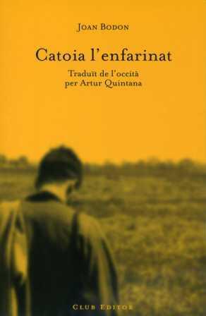 CATOIA L'ENFARINAT | 9788473291392 | BODON, JOAN | Llibreria Drac - Llibreria d'Olot | Comprar llibres en català i castellà online
