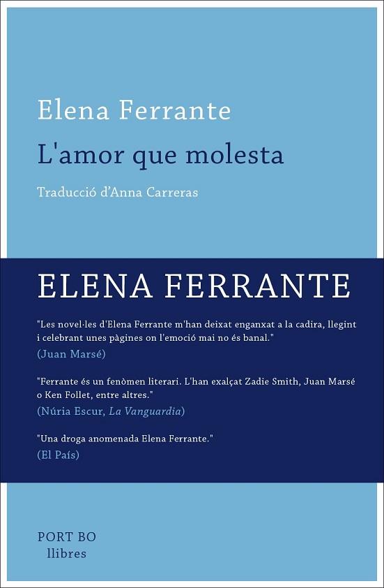 AMOR QUE MOLESTA, L' | 9788416259649 | FERRANTE, ELENA | Llibreria Drac - Llibreria d'Olot | Comprar llibres en català i castellà online