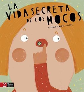 VIDA SECRETA DE LOS MOCOS, LA | 9788417374211 | TOLOSA, MARIONA | Llibreria Drac - Llibreria d'Olot | Comprar llibres en català i castellà online
