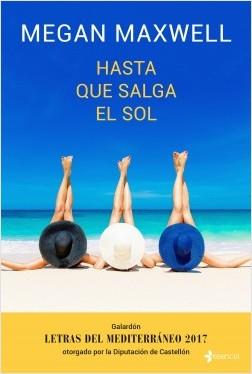 HASTA QUE SALGA EL SOL | 9788408173946 | MAXWELL, MEGAN | Llibreria Drac - Llibreria d'Olot | Comprar llibres en català i castellà online