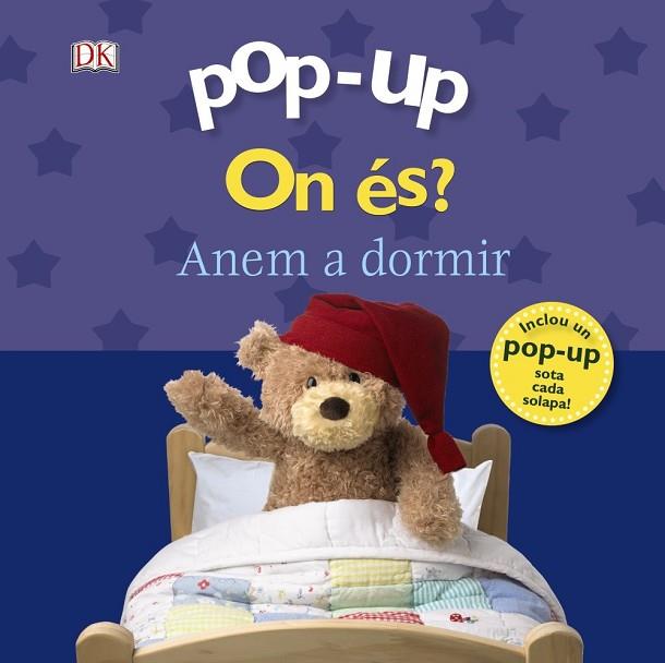 ANEM A DORMIR (POP UP ON ES) | 9788499067339 | SIRETT, DAWN | Llibreria Drac - Llibreria d'Olot | Comprar llibres en català i castellà online