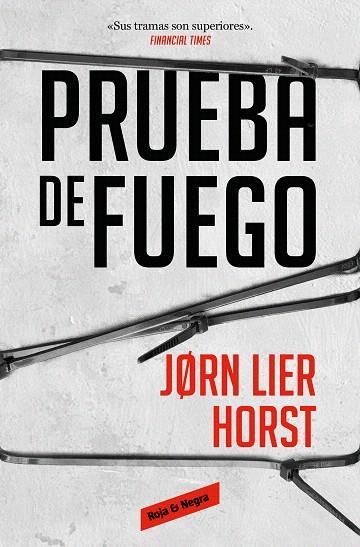 PRUEBA DE FUEGO | 9788419437013 | LIER HORST, JORN | Llibreria Drac - Llibreria d'Olot | Comprar llibres en català i castellà online