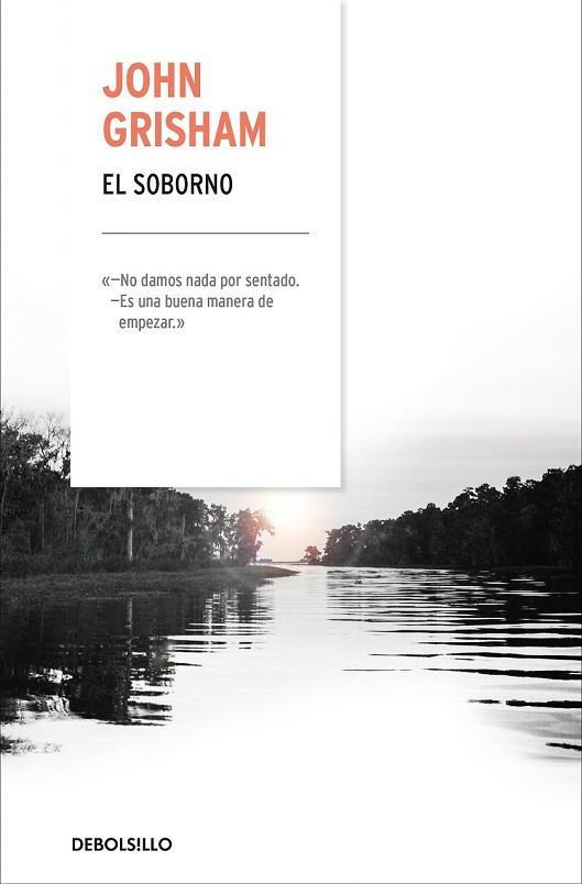 SOBORNO, EL | 9788466342537 | GRISHAM, JOHN | Llibreria Drac - Llibreria d'Olot | Comprar llibres en català i castellà online