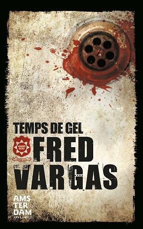 TEMPS DE GEL | 9788415645726 | VARGAS, FRED | Llibreria Drac - Llibreria d'Olot | Comprar llibres en català i castellà online