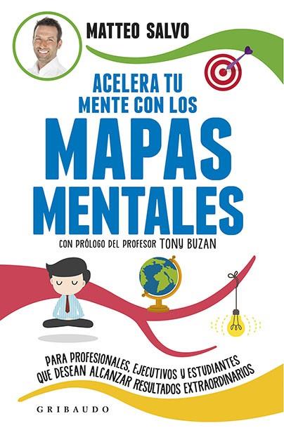 ACELERA TU MENTE CON MAPAS MENTALES | 9788417127084 | SALVA, MATTEO | Llibreria Drac - Llibreria d'Olot | Comprar llibres en català i castellà online