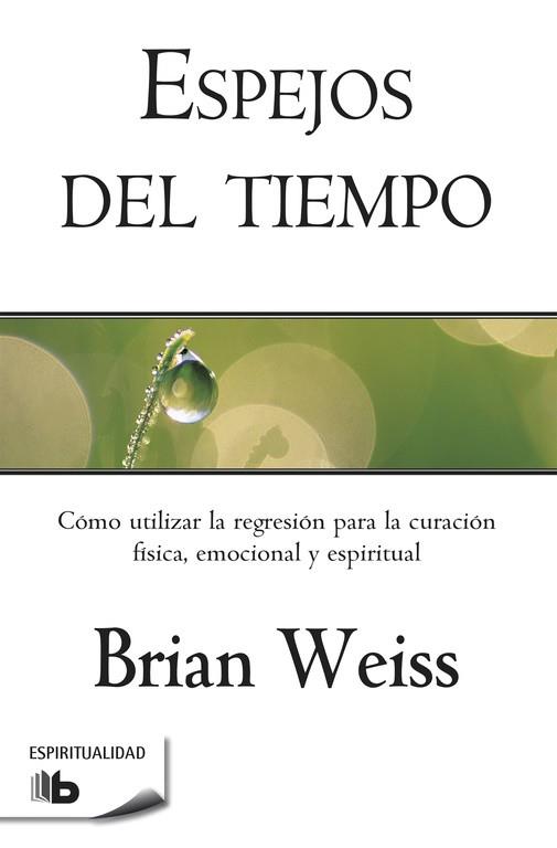 ESPEJOS DEL TIEMPO | 9788498728088 | WEISS, BRIAN L. | Llibreria Drac - Llibreria d'Olot | Comprar llibres en català i castellà online