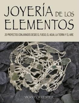 JOYERÍA DE LOS ELEMENTOS | 9788415053699 | FORRESTER, VICKY | Llibreria Drac - Llibreria d'Olot | Comprar llibres en català i castellà online