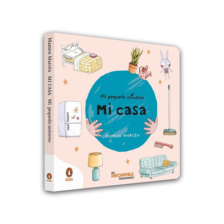 MI CASA (MI PEQUEÑO UNIVERSO. PEQUEÑAS MANITAS) | 9788418817281 | MARCÉN, MAMEN | Llibreria Drac - Llibreria d'Olot | Comprar llibres en català i castellà online
