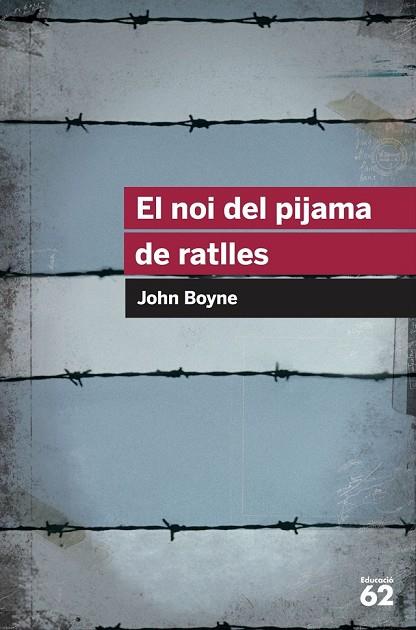 NOI DEL PIJAMA DE RATLLES, EL | 9788415954392 | BOYNE, JOHN | Llibreria Drac - Llibreria d'Olot | Comprar llibres en català i castellà online