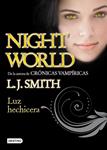 LUZ HECHICERA (NIGHT WORLD 5) | 9788408100218 | SMITH, L. J. | Llibreria Drac - Llibreria d'Olot | Comprar llibres en català i castellà online