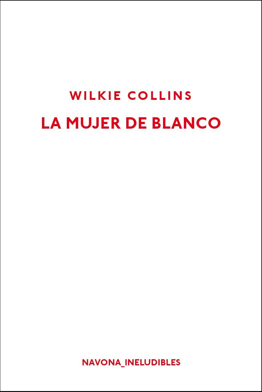 MUJER DE BLANCO, LA | 9788417181451 | COLLINS, WILKIE | Llibreria Drac - Llibreria d'Olot | Comprar llibres en català i castellà online