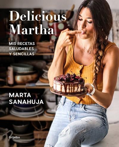 DELICIOUS MARTHA | 9788417752873 | SANAHUJA, MARTA | Llibreria Drac - Librería de Olot | Comprar libros en catalán y castellano online