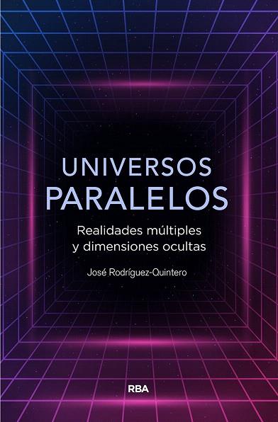 UNIVERSOS PARALELOS | 9788491874867 | RODRÍGUEZ, JOSE | Llibreria Drac - Llibreria d'Olot | Comprar llibres en català i castellà online