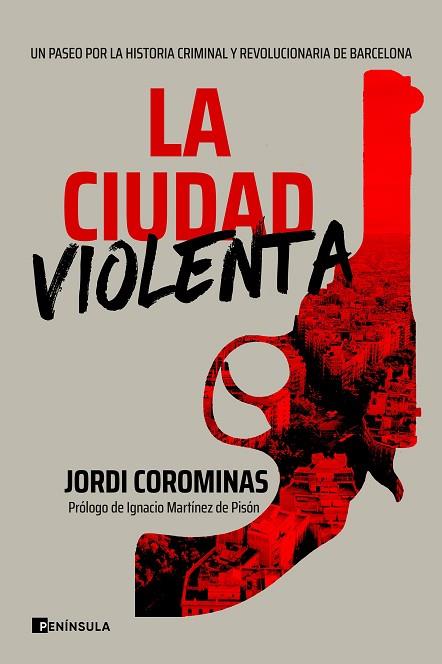 CIUDAD VIOLENTA, LA | 9788411000086 | COROMINAS, JORDI | Llibreria Drac - Llibreria d'Olot | Comprar llibres en català i castellà online